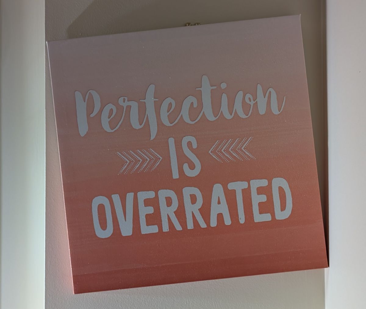 Perfection is overrated